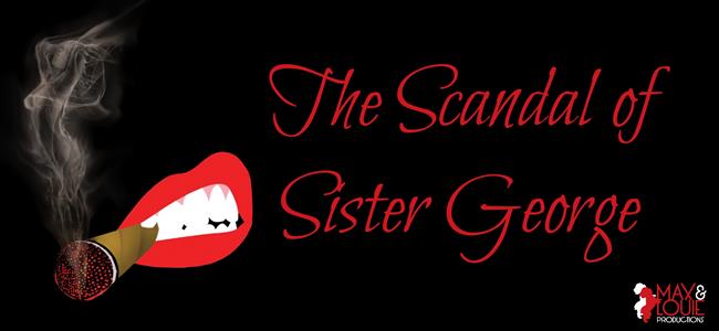 The Scandal of Sister George
